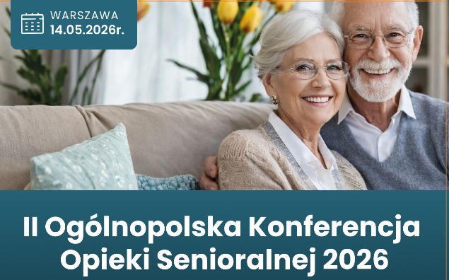II Ogólnopolska Konferencja Opieki Senioralnej- 14 maja 2026, w Warszawie